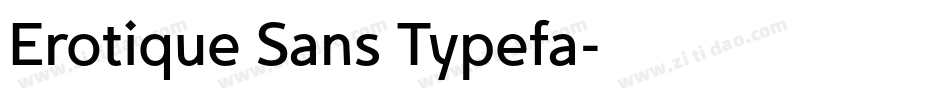 Erotique Sans Typefa字体转换